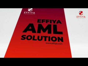 Effiya Anti-Money Laundering Solution